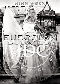 Euroglam 2 Budapest release by Ninn Worx